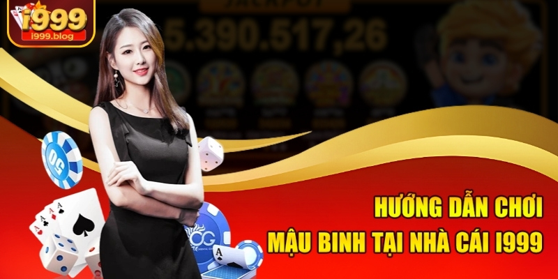 Chiến Thuật Chơi Mậu Binh Giúp Chiến Thắng Dễ Dàng Tại i999 2 Hướng dẫn chơi Mậu Binh tại nhà cái i999